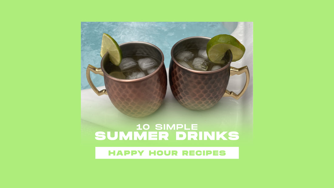 TEAMLTD HAPPY HOUR RECIPE: 10 Simple Summer Drinks